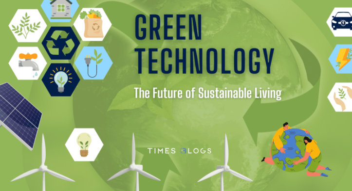 The Growing Impact of Green Tech on Sustainable Living